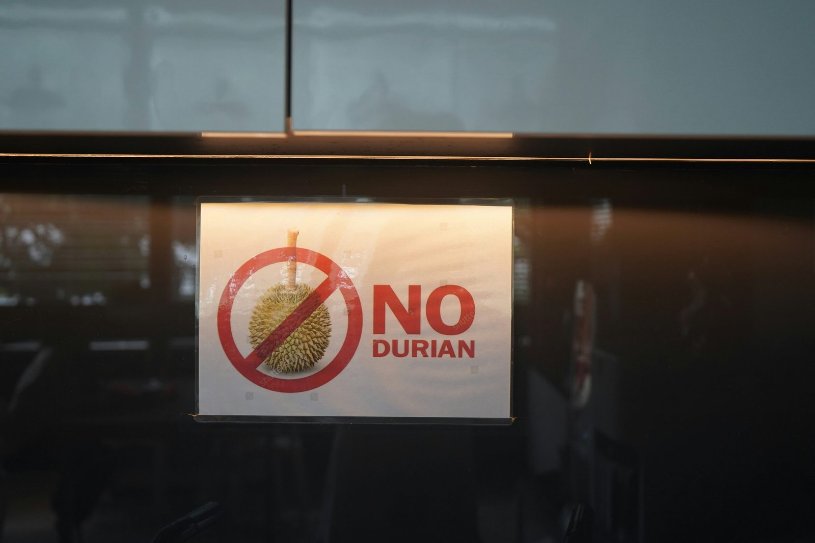 No durian is allowed here.